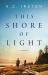 This Shore of Light : A Novel