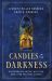 Candles in the Darkness : Experiencing Advent with the Early and Medieval Church