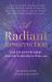 A Radiant Resurrection : Lent and Easter Readings from Ash Wednesday to Pentecost