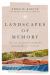 Landscapes of Memory : The Old Testament's Sensory Engagement with Nature
