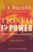 Truth and Power : The Place of Scripture in the Christian Life