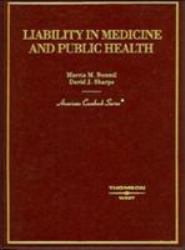 Liability in Medicine and Public H