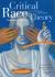 Critical Race Theory : Cases, Materials and Problems Critical Race Theory : Cases, Materials and Problems