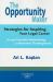Opportunity Maker : Strategies for Inspiring Your Legal Career Through Creative Networking and Business Development