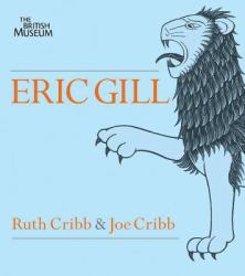 Eric Gill : Lust for Letter and Line