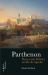 Parthenon : Power and Politics on the Acropolis