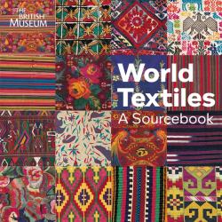World Textiles : A Sourcebook