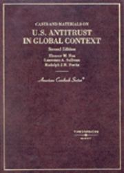 Cases and Materials on U. S. Antitrust in Global Context