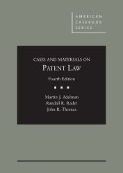 Cases and Materials on Patent Law