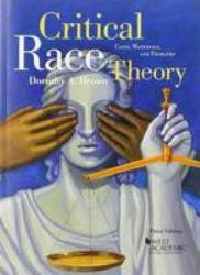 Critical Race Theory : Cases, Materials, and Problems