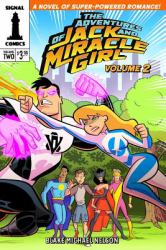 The Adventures of Jack and Miracle Girl: Volume Two