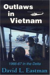 Outlaws in Vietnam : 1966-67 in the Delta