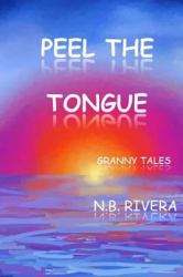 Peel the Tongue : Granny Tales