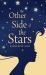 The Other Side of the Stars The Other Side of the Stars