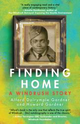 Finding Home : A Windrush Story