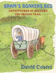 Bram's Bonkers Bed : The Oregon Trail
