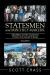 Statesmen and Mischief Makers: Volume III : Officeholders and Their Contributions to History from Kennedy to Reagan