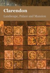 Clarendon, Landscape, Palace and Mansion