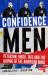 Confidence Men : Peterson, Musk, Tate and the Duping of the American Mind