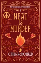 Meat Is Murder : A Modern Cosy Mystery with a Classic Crime Feel