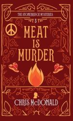 Meat Is Murder : A Modern Cosy Mystery with a Classic Crime Feel