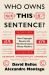 Who Owns This Sentence? : A History of Copyrights and Wrongs