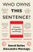 Who Owns This Sentence? : A History of Copyrights and Wrongs