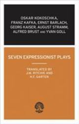 Seven Expressionist Plays