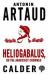 Heliogabalus, or the Anarchist Crowned