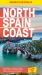 North Spain Coast : Green Spain a Pleasent Surprise! Atlantic Waves and Seafood Galore Pilgrim Routes and Surf Beaches