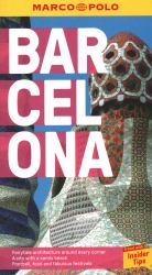 Barcelona : Fairytale Architecture Around Every Corner A City with a Sandy Beach Football Food and Fabulous Festivals