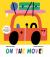 On the Move! : The Fold-Out Book That Takes You on a Journey