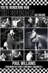 The Specials : You're Wondering Now an Encore