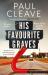 His Favourite Graves