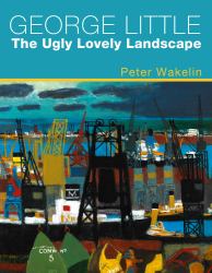 George Little: the Ugly Lovely Landscape