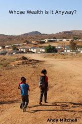 Whose Wealth Is It Anyway? : Jesus' Economics