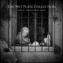 The Wet Plate Collection