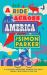A Ride Across America : Small Towns, Big Issues and One Epic Adventure