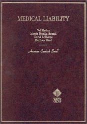 Medical Liability : Cases and Materials