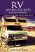 RV Living Secrets for Beginners. Useful DIY Hacks That Everyone Should Know! : (Rving Full Time, RV Living, How to Live in a Car, How to Live in a Car Van or RV, RV Travel Books, RV Living Full Time)