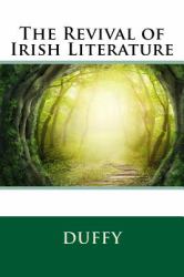 The Revival of Irish Literature