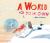 A World of Your Own