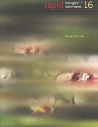 Perú: Matsés Vol. 16 : Rapid Biological Inventories, 16