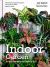 The Indoor Garden : Get Started No Matter How Small Your Space