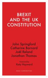 Brexit and the UK Constitution