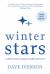 Winter Stars : An Elderly Mother, an Aging Son, and Life's Final Journey Winter Stars : An Elderly Mother, an Aging Son, and Life's Final Journey