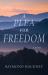 A Plea for Freedom : A Novel A Plea for Freedom : A Novel