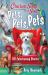 Chicken Soup for the Soul: Pets, Pets, Pets : 101 Entertaining Stories
