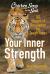 Chicken Soup for the Soul: Tap into Your Inner Strength : 101 Stories of Resilience for Tough Times