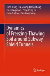 Dynamics of Freezing-Thawing Soil Around Subway Shield Tunnels